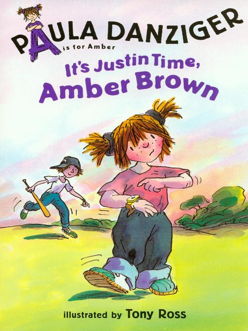 Title details for It's Justin Time, Amber Brown by Paula Danzinger - Available